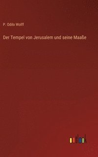 bokomslag Der Tempel von Jerusalem und seine Maae