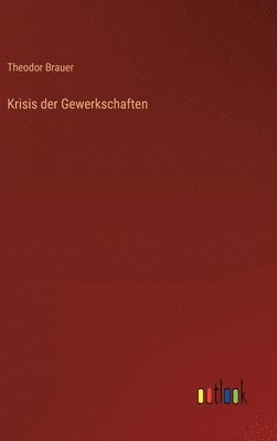 bokomslag Krisis der Gewerkschaften