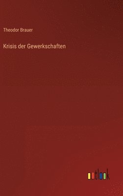 Krisis der Gewerkschaften