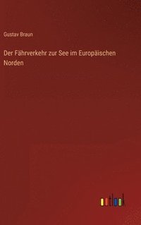 bokomslag Der Fhrverkehr zur See im Europischen Norden