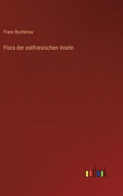 Flora der ostfriesischen Inseln