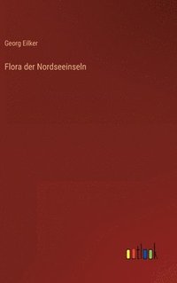 bokomslag Flora der Nordseeinseln