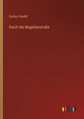 Durch die Magellanstrasse 1