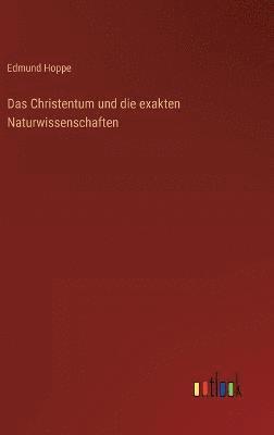 Christentum und die exakten Naturwissenschaften