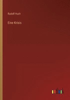 Eine Krisis 1