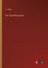 bokomslag Der Apothekergarten