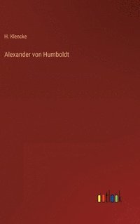 bokomslag Alexander von Humboldt