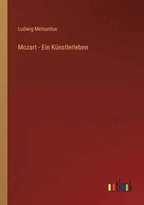 Mozart - Ein Kunstlerleben 1
