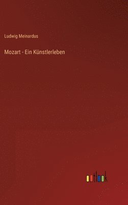 bokomslag Mozart - Ein Knstlerleben