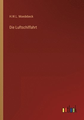 Die Luftschiffahrt 1