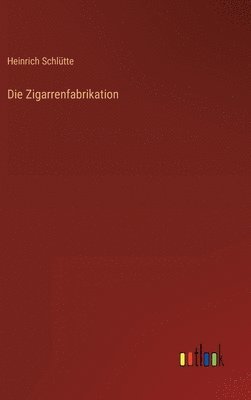 Die Zigarrenfabrikation 1