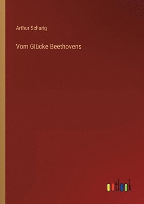 Vom Glucke Beethovens 1