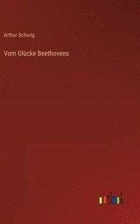 bokomslag Vom Glcke Beethovens