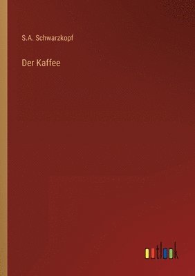 bokomslag Der Kaffee