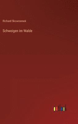 Schweigen im Walde 1