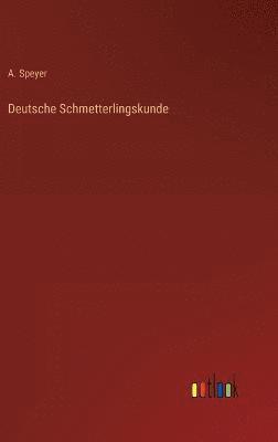 Deutsche Schmetterlingskunde 1