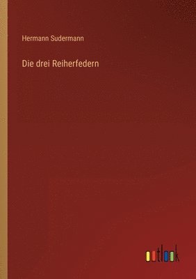 Die drei Reiherfedern 1