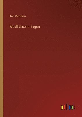 bokomslag Westfälische Sagen