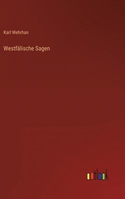 bokomslag Westfälische Sagen