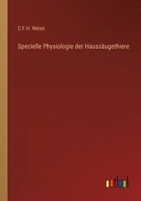 bokomslag Specielle Physiologie der Haussäugethiere