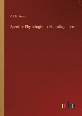 bokomslag Specielle Physiologie der Haussäugethiere