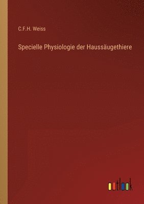 bokomslag Specielle Physiologie der Haussaugethiere