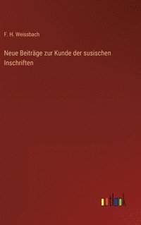bokomslag Neue Beiträge zur Kunde der susischen Inschriften