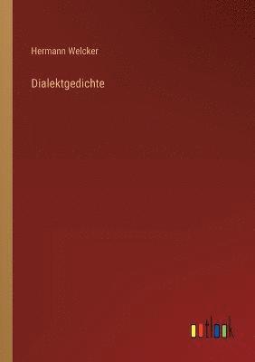 Hermann Welcker - Dialektgedichte, Häftad