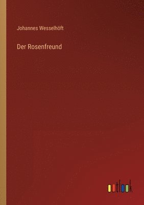 Der Rosenfreund 1