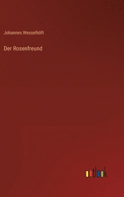 bokomslag Der Rosenfreund