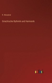 bokomslag Griechische Rythmik und Harmonik