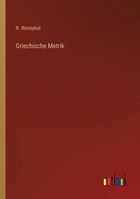 Griechische Metrik 1