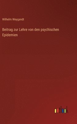 bokomslag Beitrag zur Lehre von den psychischen Epidemien