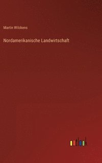 bokomslag Nordamerikanische Landwirtschaft