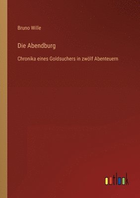 Bruno Wille - Abendburg, Häftad