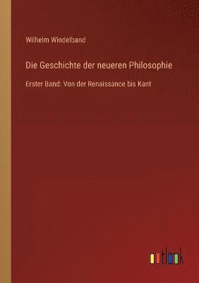 bokomslag Die Geschichte der neueren Philosophie