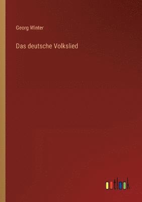 bokomslag Das deutsche Volkslied