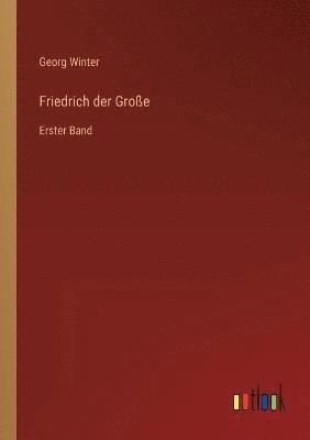 bokomslag Friedrich der Grosse