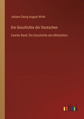 bokomslag Die Geschichte der Deutschen