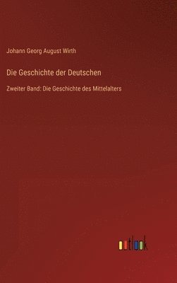 bokomslag Die Geschichte der Deutschen