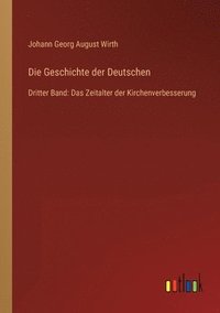 bokomslag Die Geschichte der Deutschen