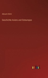 bokomslag Geschichte Asiens und Osteuropas