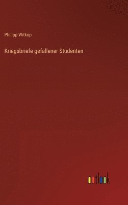 bokomslag Kriegsbriefe gefallener Studenten