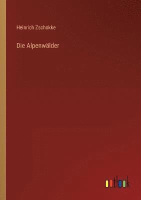 bokomslag Die Alpenwlder