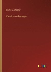 bokomslag Waterloo-Vorlesungen