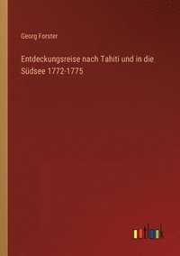 bokomslag Entdeckungsreise nach Tahiti und in die Sudsee 1772-1775