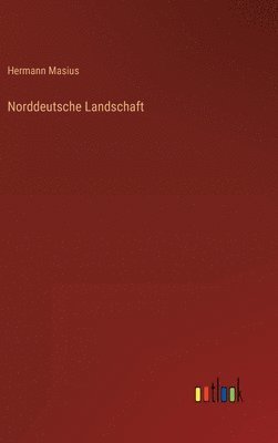 Norddeutsche Landschaft