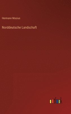 Norddeutsche Landschaft 1