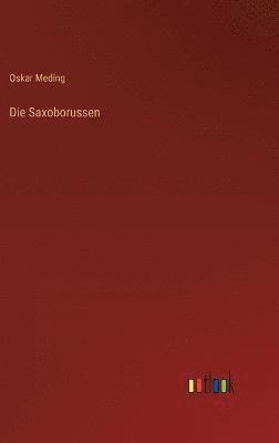 Oskar Meding - Saxoborussen, Inbunden