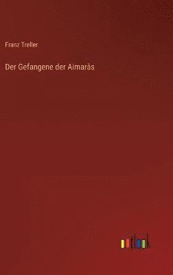 bokomslag Der Gefangene der Aimars